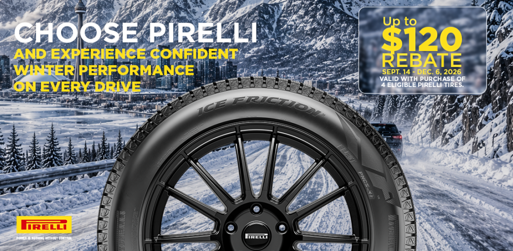 Pirelli: Get up to a $120 rebate with the purchase of four eligible Pirelli tires, from September 14 to December 6, 2026.