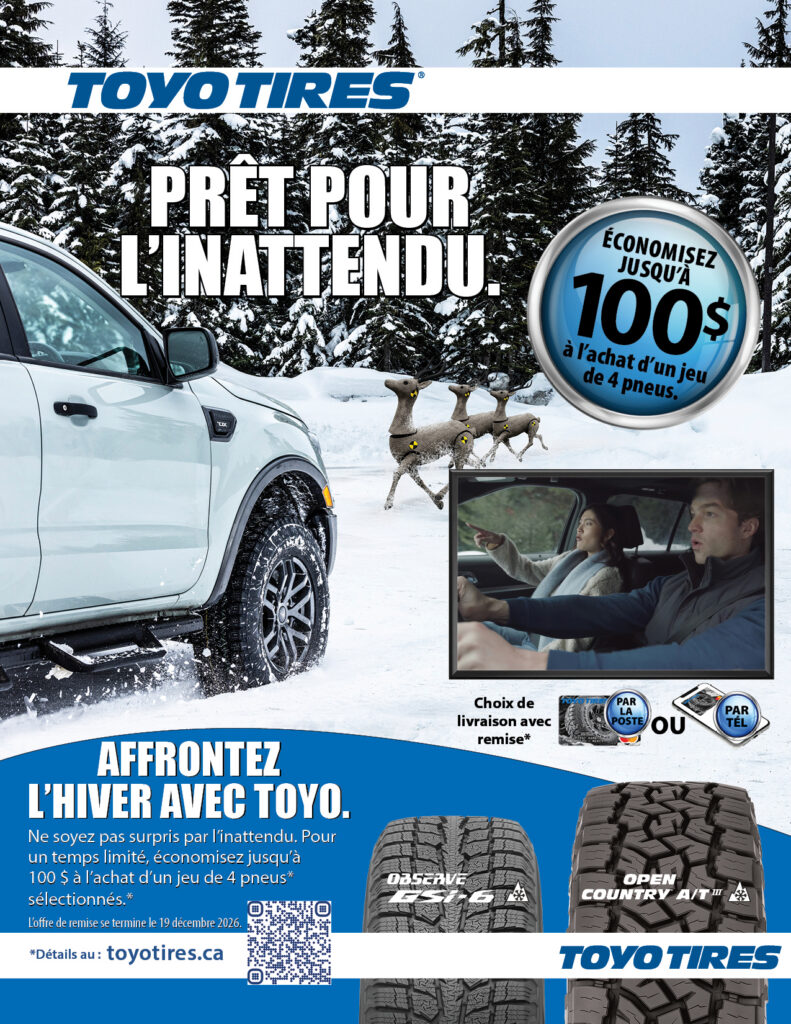 Toyo Tires : Économisez jusqu’à 100 $ sur certains ensembles de quatre pneus. Le rabais prend fin le 19 décembre 2026. Certaines conditions s’appliquent.